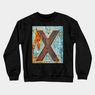 Rusty Letter X Antique Monogram Letter X Initial Alphabet Crewneck Sweatshirt